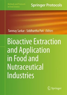 Abbildung von Sarkar / Pati | Bioactive Extraction and Application in Food and Nutraceutical Industries | 1. Auflage | 2024 | beck-shop.de