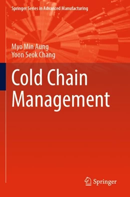 Abbildung von Aung / Chang | Cold Chain Management | 1. Auflage | 2023 | beck-shop.de
