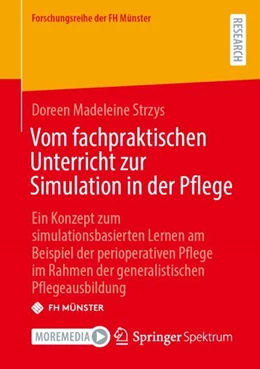 Abbildung von Strzys | Vom fachpraktischen Unterricht zur Simulation in der Pflege | 1. Auflage | 2023 | beck-shop.de