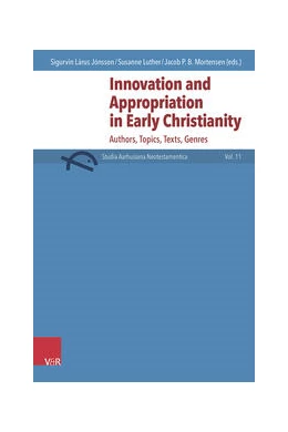 Abbildung von Jónsson / Luther | Innovation and Appropriation in Early Christianity | 1. Auflage | 2025 | beck-shop.de