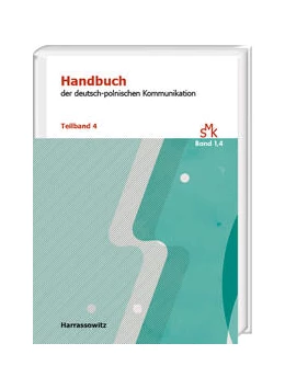 Abbildung von Dec-Pustelnik / Lewicki | Handbuch der deutsch-polnischen Kommunikation Teilband 4 | 1. Auflage | 2024 | beck-shop.de