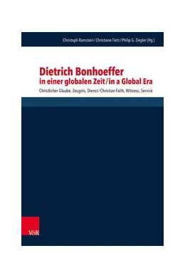 Abbildung von Ramstein / Tietz | Dietrich Bonhoeffer in einer globalen Zeit / Dietrich Bonhoeffer in a Global Era | 1. Auflage | 2024 | beck-shop.de