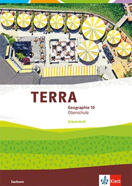 Abbildung von TERRA Geographie 10. Arbeitsheft Klasse 10. Ausgabe Sachsen Oberschule | 1. Auflage | 2024 | beck-shop.de