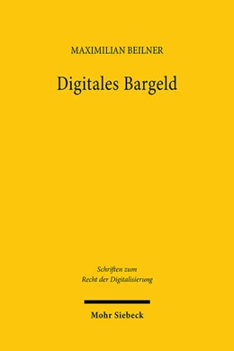 Abbildung von Beilner | Digitales Bargeld | 1. Auflage | 2023 | 22 | beck-shop.de