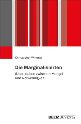 Abbildung von Wimmer | Die Marginalisierten | 1. Auflage | 2023 | beck-shop.de