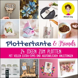 Abbildung von Jug | Plottertante & Friends: 24 Ideen zum Plottten | 1. Auflage | 2023 | beck-shop.de