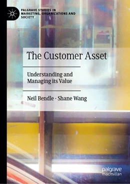 Abbildung von Bendle / Wang | The Customer Asset | 1. Auflage | 2023 | beck-shop.de