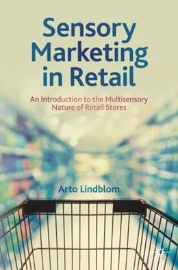 Abbildung von Lindblom | Sensory Marketing in Retail | 1. Auflage | 2023 | beck-shop.de