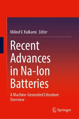 Abbildung von V. Kulkarni | Recent Advances in Na-Ion Batteries | 1. Auflage | 2025 | beck-shop.de