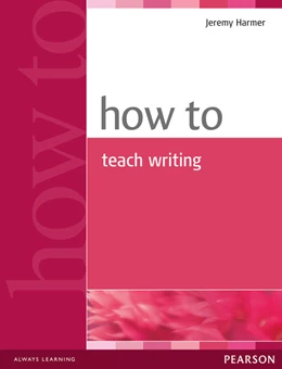 Abbildung von Harmer | How to Teach Writing | 1. Auflage | 2018 | beck-shop.de