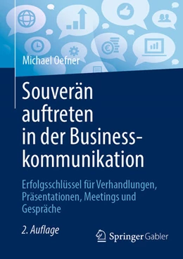 Abbildung von Oefner | Souverän auftreten in der Businesskommunikation | 2. Auflage | 2023 | beck-shop.de