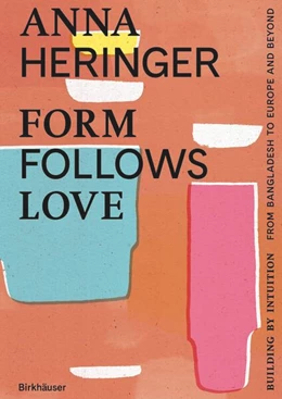 Abbildung von Heringer / Gauzin-Müller | Form Follows Love (English Edition) | 1. Auflage | 2024 | beck-shop.de