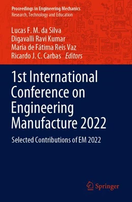 Abbildung von da Silva / Ravi Kumar | 1st International Conference on Engineering Manufacture 2022 | 1. Auflage | 2023 | beck-shop.de