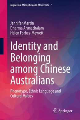 Abbildung von Martin / Arunachalam | Identity and Belonging Among Chinese Australians | 1. Auflage | 2023 | 7 | beck-shop.de