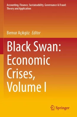 Abbildung von Açikgöz | Black Swan: Economic Crises, Volume I | 1. Auflage | 2023 | beck-shop.de