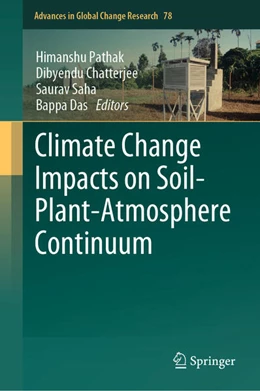 Abbildung von Pathak / Chatterjee | Climate Change Impacts on Soil-Plant-Atmosphere Continuum | 1. Auflage | 2024 | 78 | beck-shop.de