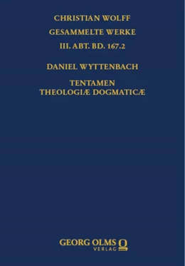 Abbildung von Sparn | Daniel Wyttenbach: Tentamen Theologiæ Dogmaticæ | 1. Auflage | 2023 | 167,2 | beck-shop.de