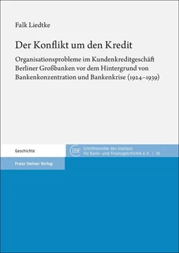 Abbildung von Liedtke | Der Konflikt um den Kredit | 1. Auflage | 2023 | 30 | beck-shop.de