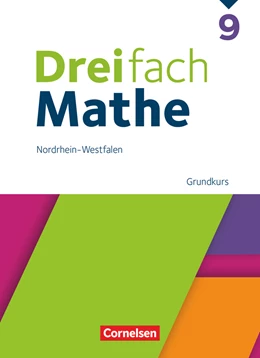 Abbildung von Dreifach Mathe 9. Schuljahr Grundkurs. Nordrhein-Westfalen - Schulbuch | 1. Auflage | 2024 | beck-shop.de
