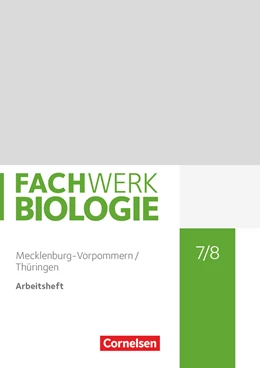 Abbildung von Fachwerk Biologie 7./8. Schuljahr. Mecklenburg-Vorpommern - Arbeitsheft | 1. Auflage | 2024 | beck-shop.de