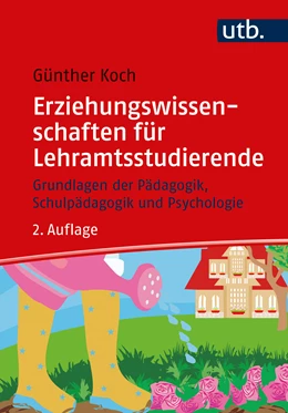 Abbildung von Koch | Erziehungswissenschaften für Lehramtsstudierende | 2. Auflage | 2023 | beck-shop.de