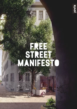 Abbildung von Free Street Alliance | Free Street Manifesto | 1. Auflage | 2023 | beck-shop.de