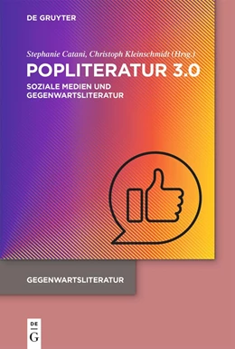 Abbildung von Catani / Kleinschmidt | Popliteratur 3.0 | 1. Auflage | 2023 | beck-shop.de
