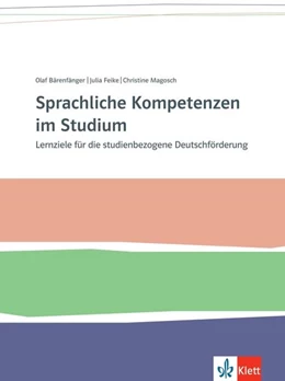 Abbildung von Bärenfänger / Feike | Sprachliche Kompetenzen im Studium | 1. Auflage | 2024 | beck-shop.de