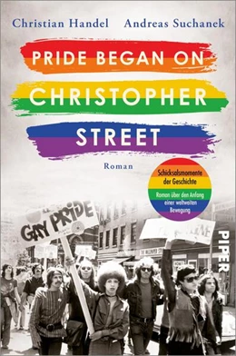 Abbildung von Handel / Suchanek | Pride began on Christopher Street | 1. Auflage | 2024 | beck-shop.de