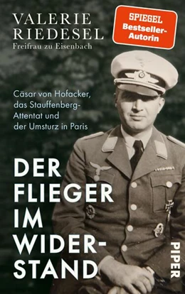 Abbildung von Riedesel Freifrau zu Eisenbach | Der Flieger im Widerstand | 1. Auflage | 2024 | beck-shop.de
