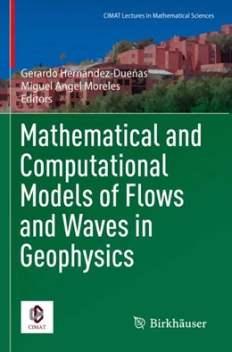 Abbildung von Hernández-Dueñas / Moreles | Mathematical and Computational Models of Flows and Waves in Geophysics | 1. Auflage | 2023 | beck-shop.de