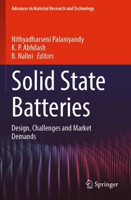 Abbildung von Palaniyandy / Abhilash | Solid State Batteries | 1. Auflage | 2023 | beck-shop.de