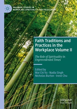 Abbildung von Vu / Singh | Faith Traditions and Practices in the Workplace Volume II | 1. Auflage | 2023 | beck-shop.de
