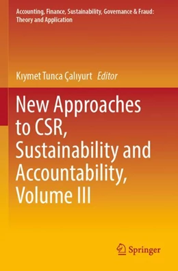 Abbildung von Çaliyurt | New Approaches to CSR, Sustainability and Accountability, Volume III | 1. Auflage | 2023 | beck-shop.de