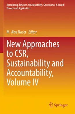 Abbildung von Naser | New Approaches to CSR, Sustainability and Accountability, Volume IV | 1. Auflage | 2023 | beck-shop.de