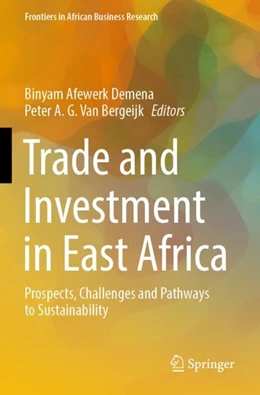Abbildung von Demena / Van Bergeijk | Trade and Investment in East Africa | 1. Auflage | 2023 | beck-shop.de