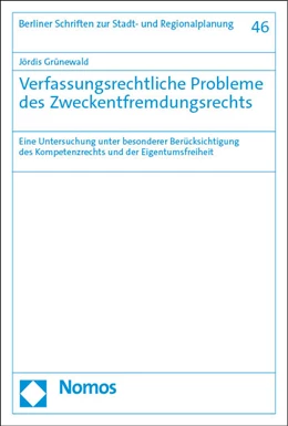 Abbildung von Grünewald | Verfassungsrechtliche Probleme des Zweckentfremdungsrechts | 1. Auflage | 2023 | 46 | beck-shop.de