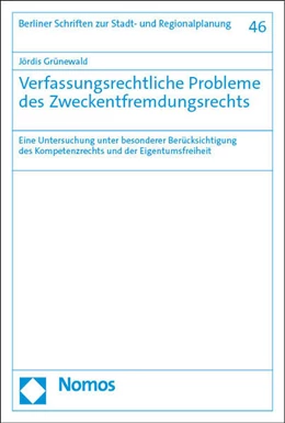 Abbildung von Grünewald | Verfassungsrechtliche Probleme des Zweckentfremdungsrechts | 1. Auflage | 2023 | 46 | beck-shop.de