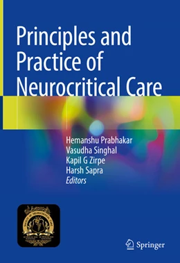 Abbildung von Prabhakar / Singhal | Principles and Practice of Neurocritical Care | 1. Auflage | 2024 | beck-shop.de