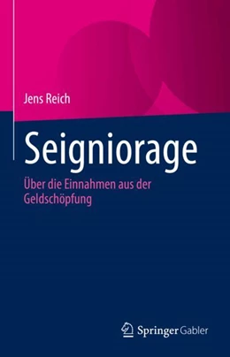 Abbildung von Reich | Seigniorage | 1. Auflage | 2024 | beck-shop.de