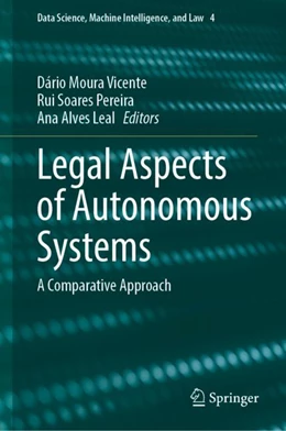 Abbildung von Moura Vicente / Soares Pereira | Legal Aspects of Autonomous Systems | 1. Auflage | 2024 | 4 | beck-shop.de