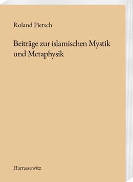 Abbildung von Pietsch | Beiträge zur islamischen Mystik und Metaphysik | 1. Auflage | 2023 | beck-shop.de