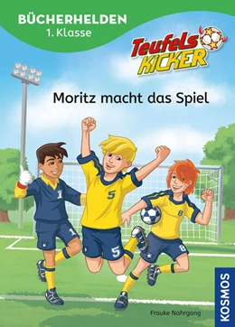 Abbildung von Nahrgang | Teufelskicker, Bücherhelden 1. Klasse, Moritz macht das Spiel | 1. Auflage | 2024 | beck-shop.de