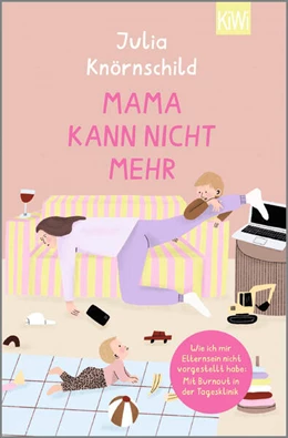 Abbildung von Knörnschild | Mama kann nicht mehr | 1. Auflage | 2024 | beck-shop.de