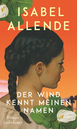 Abbildung von Allende | Der Wind kennt meinen Namen | 1. Auflage | 2024 | beck-shop.de