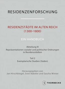 Abbildung von Hirschbiegel / Rabeler | Residenzstädte im Alten Reich (1300-1800). Ein Handbuch | 1. Auflage | 2023 | beck-shop.de