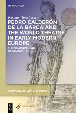 Abbildung von Vangshardt | Pedro Calderón de la Barca and the World Theatre in Early Modern Europe | 1. Auflage | 2023 | beck-shop.de