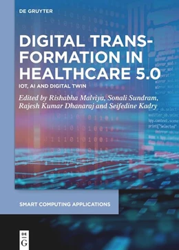 Abbildung von Malviya / Sundram | Digital Transformation in Healthcare 5.0 | 1. Auflage | 2024 | 9 | beck-shop.de