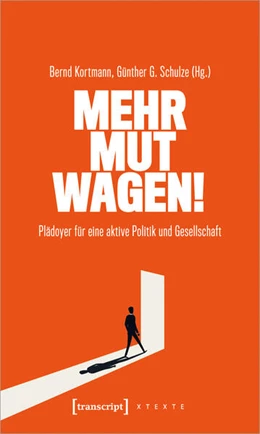 Abbildung von Kortmann / Schulze | Mehr Mut wagen! | 1. Auflage | 2023 | beck-shop.de