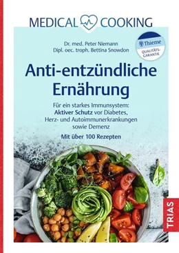 Abbildung von Niemann / Snowdon | Medical Cooking: Antientzündliche Ernährung | 1. Auflage | 2024 | beck-shop.de